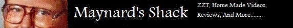 the love shack... maynard's love shack... zzt love